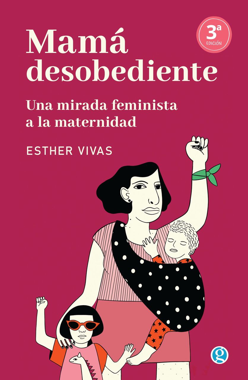 MAMÁ CHUCHETA. Por una maternidad sin culpa (2a. Ed.) - Editorial Forja